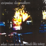 stripmine sleepwalkers